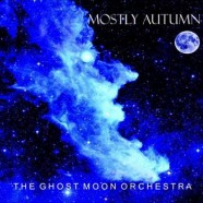 Mostly Autumn: Ghost Moon Orchestra