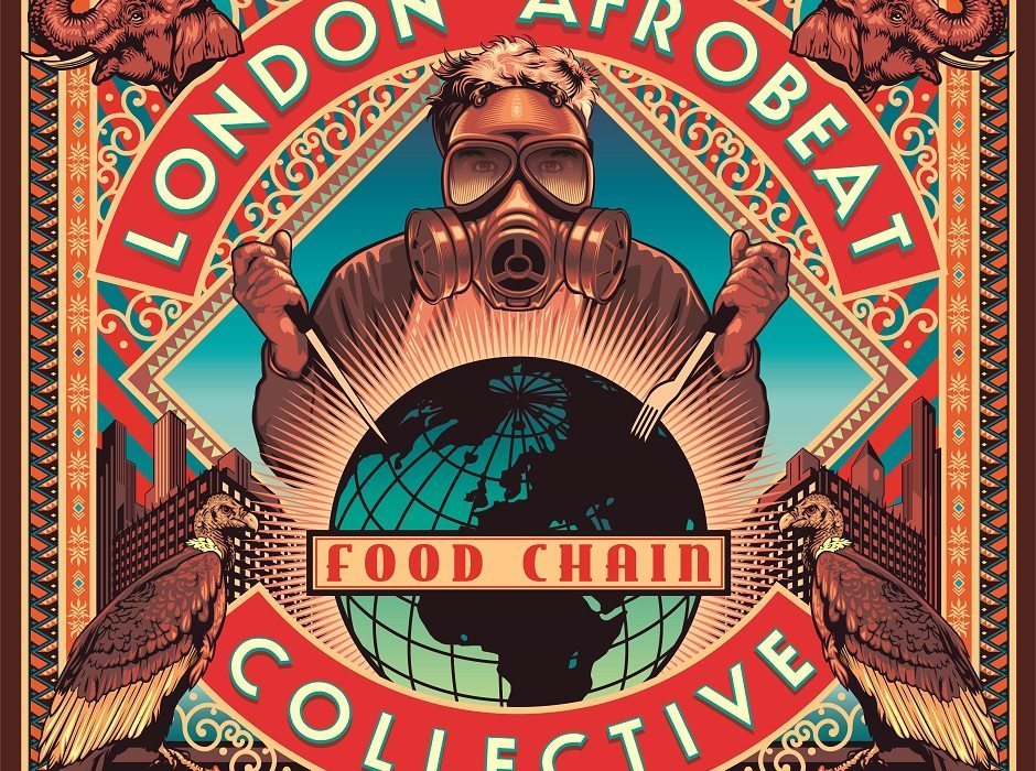 Something of a mixed bag Food Chain [London Afrobeat Collective